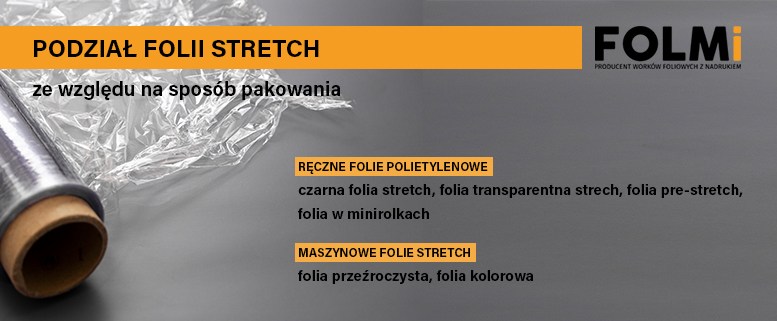Folia stretch - podział